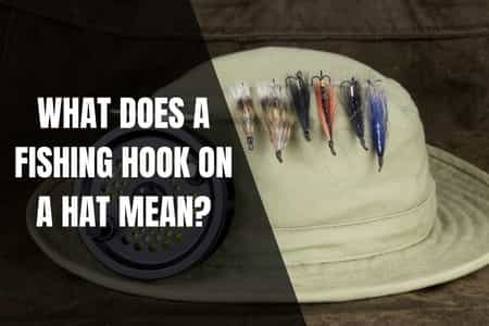 What Does A Fishing Hook On A Hat Mean 